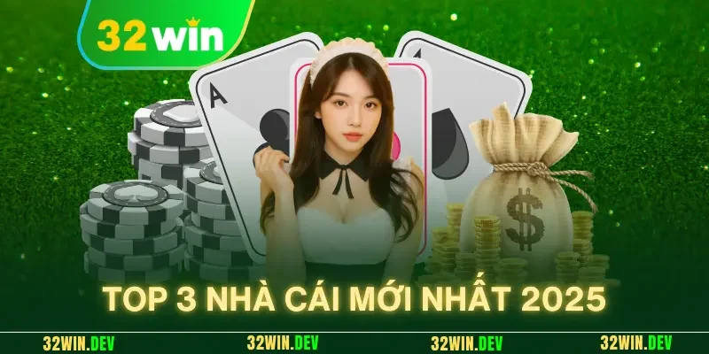 top 3 nhà cái mới nhất 2025