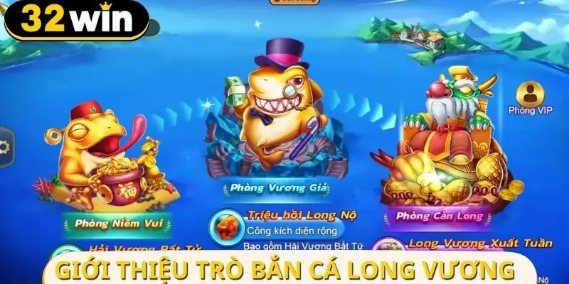 Cách chơi chuẩn cho game Bắn Cá Long Vương
