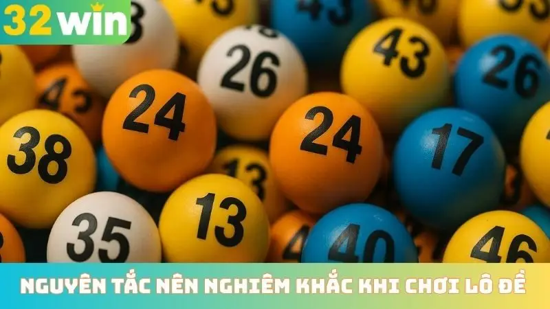 Nguyên tắc nên nghiêm khắc khi chơi lô đề